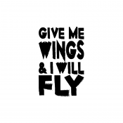 Stampers Anonymous Wood Mounted Stamp - I Will Fly E1-1046